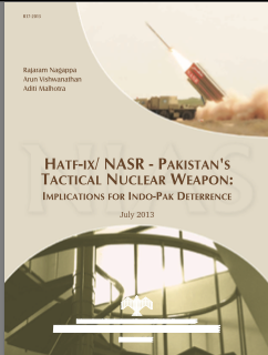 HATF-IX/ NASR - Pakistan's tactical nuclear weapon: implications for Indo-Pak deterrence