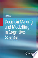 Deecision making and modelling cognitive