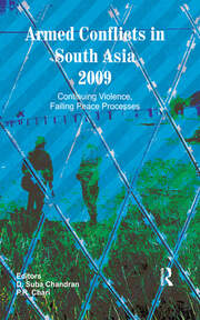 Armed Conflicts in South Asia 2009: Continuing Violence, Failing Peace Processes