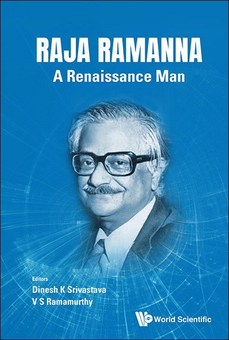 Dr Raja Ramanna: A Mentor of Scientists and Nurturer of Scientific Progress of India
