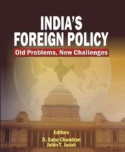 India’s Foreign Policy : Old Problems, New Challenges