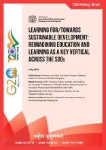 Learning For/Towards Sustainable Development: Reimagining Education and Learning as a Key Vertical Across the SDGs