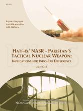 Pakistan’s HATF-IX / NASR : Implications for Indo-Pak Deterrence