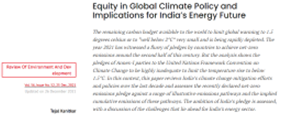 	Kanitkar, T., (2021) Equity in Global Climate Policy and Implications for India’s Energy Future, Economic and Political Weekly, Vol. 56, Issue No. 52, Dec, 2021 