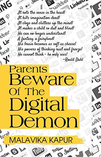 Parents Beware of Digital Demons