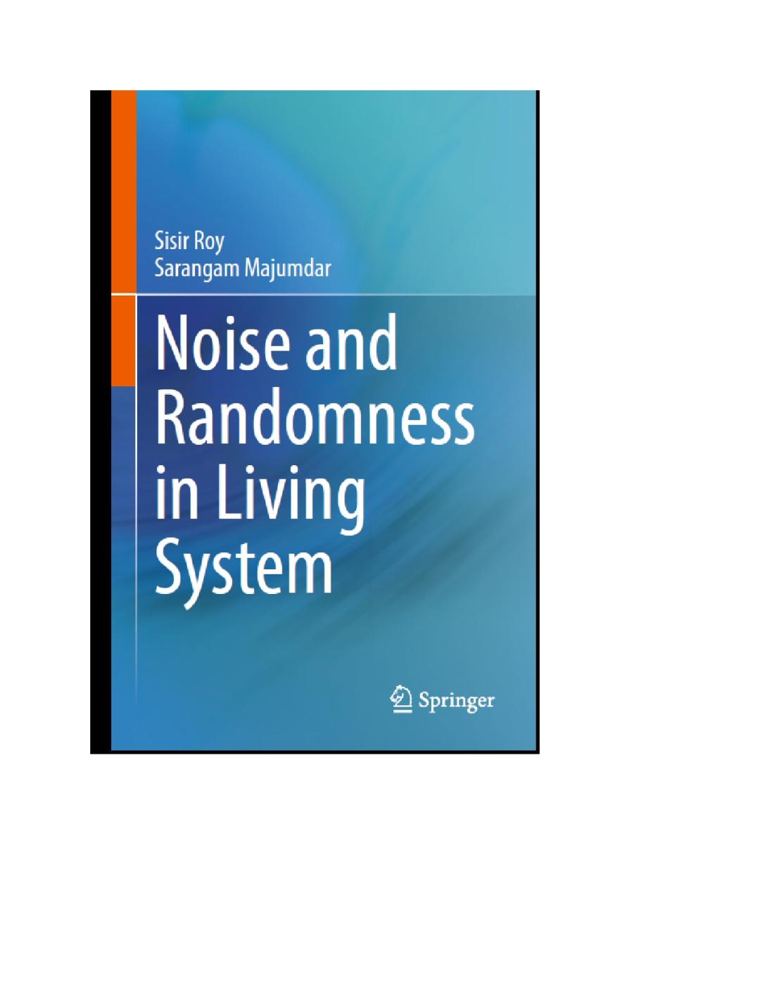 Noise and Randomness in Living System 