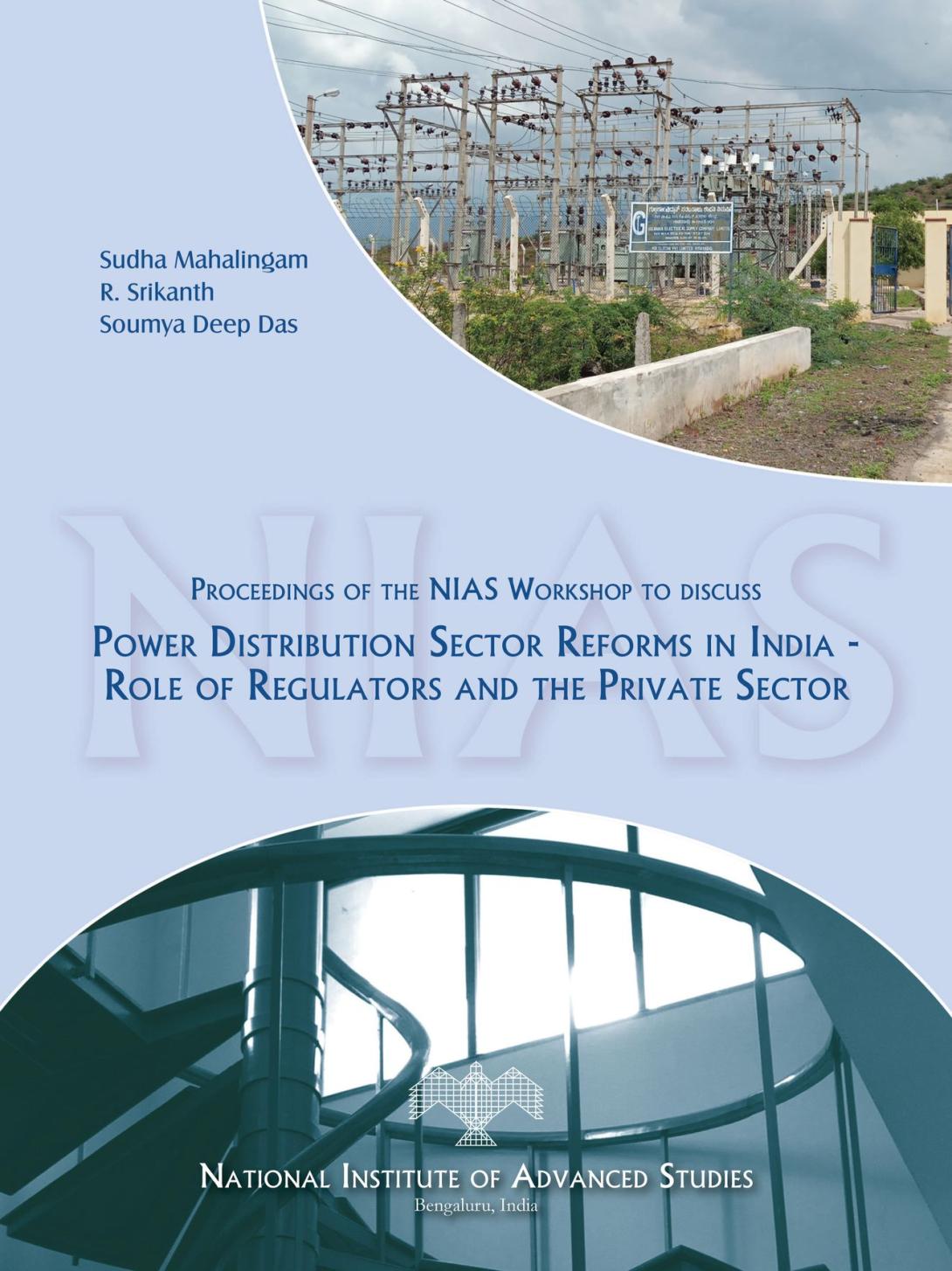 Power Distribution Sector Reforms in India: Role of Regulators and The Private Sector