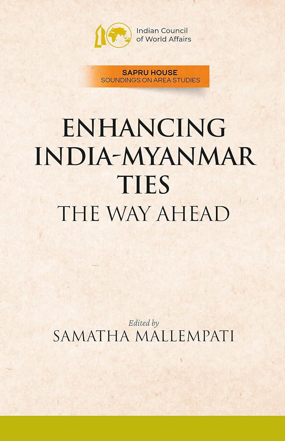 Insurgencies and Ungoverned Territories on the India-Myanmar Border: Implications of Bilateral Relations