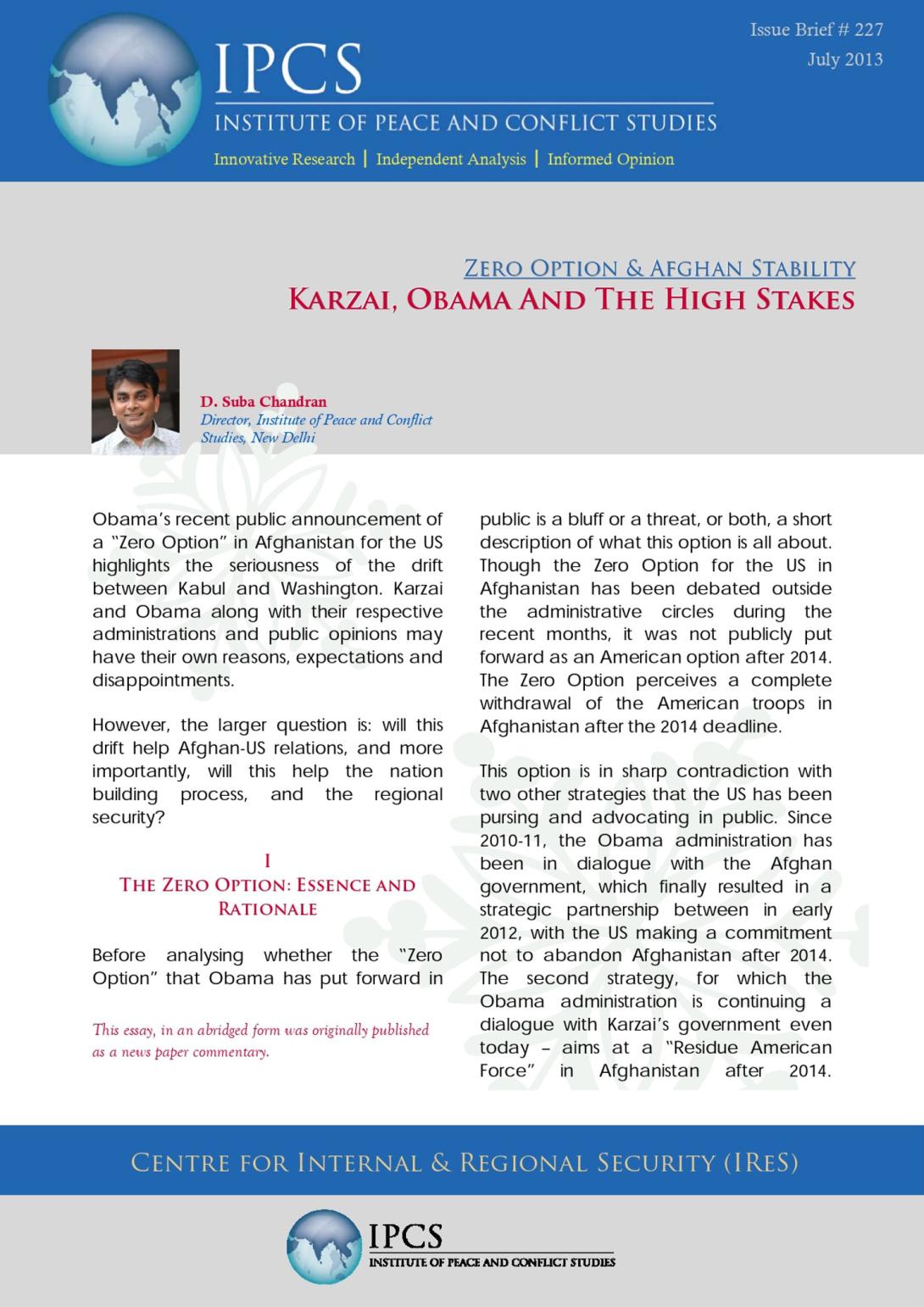 Zero Option & Afghan Stability: Karzai, Obama and the High Stakes in Afghanistan